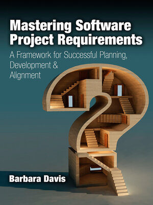 cover image of Mastering Software Project Requirements
